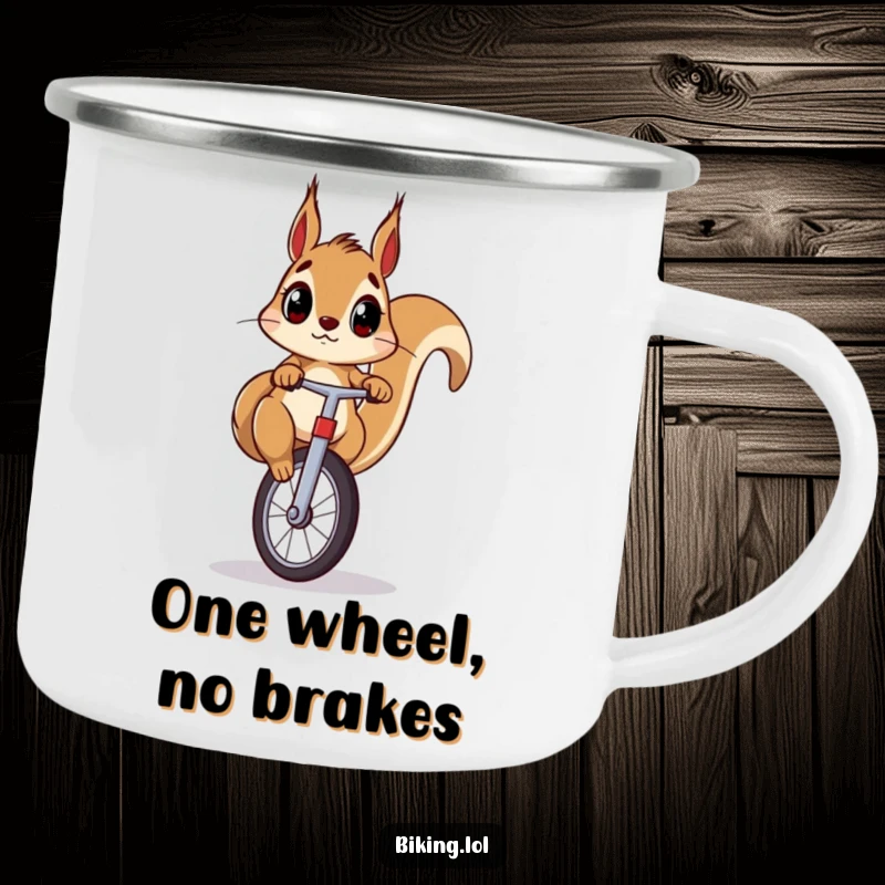Funny squirrel camping mug featuring a surprised squirrel on a unicycle, built for adventure and laughter.