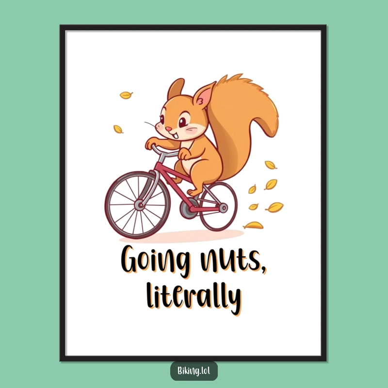 Funny Squirrel's Leafy Speed Poster - Dynamic Wall Art Funny Gift Idea