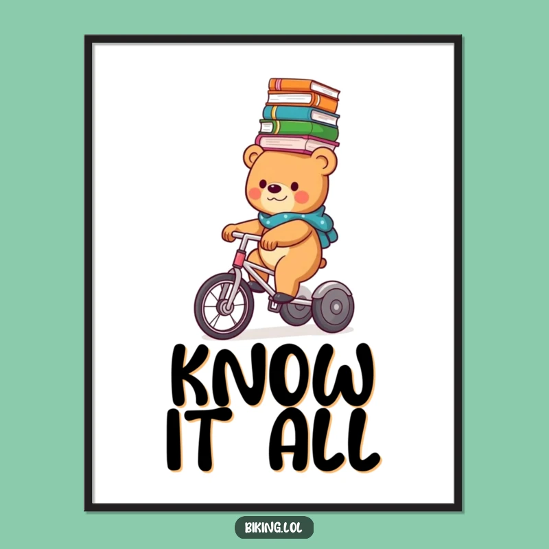 Funny Bear Book Balance Poster: Hilarious Trike Reader Wall Art Gift