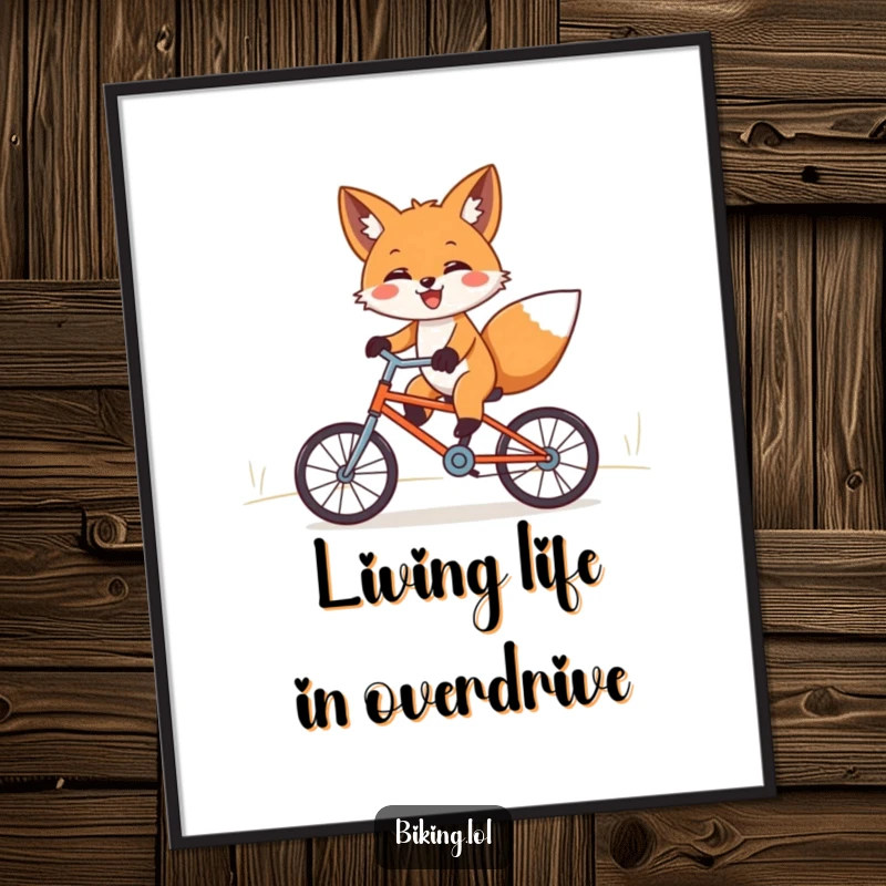 Funny fox poster, depicting a happy fox joyfully riding a tiny bicycle downhill with its paws outstretched.