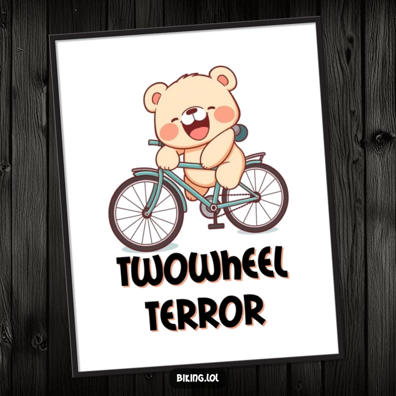 Funny poster depicting a laughing bear cub comically falling off a bicycle seat with a very silly face.