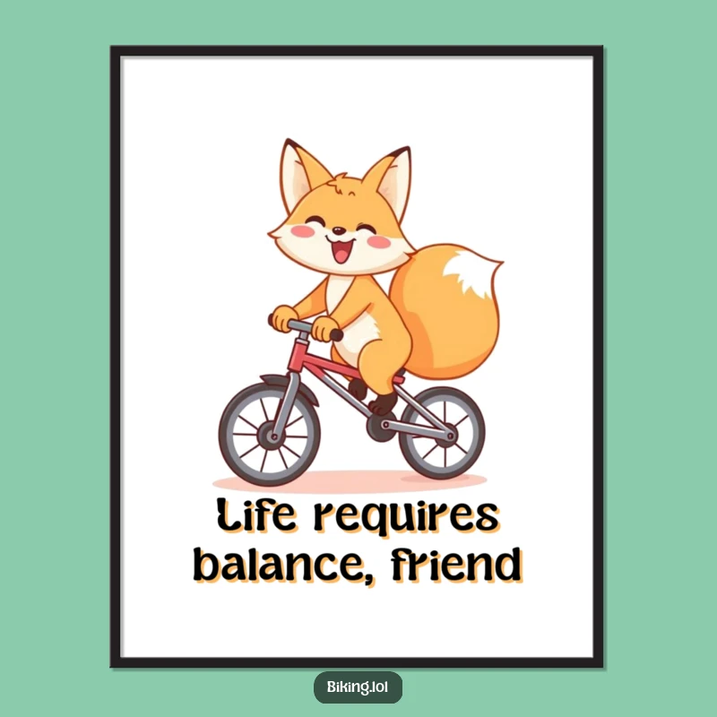 Funny Free Printable Wall Art: Playful Fox Unicyclist balancing humor!