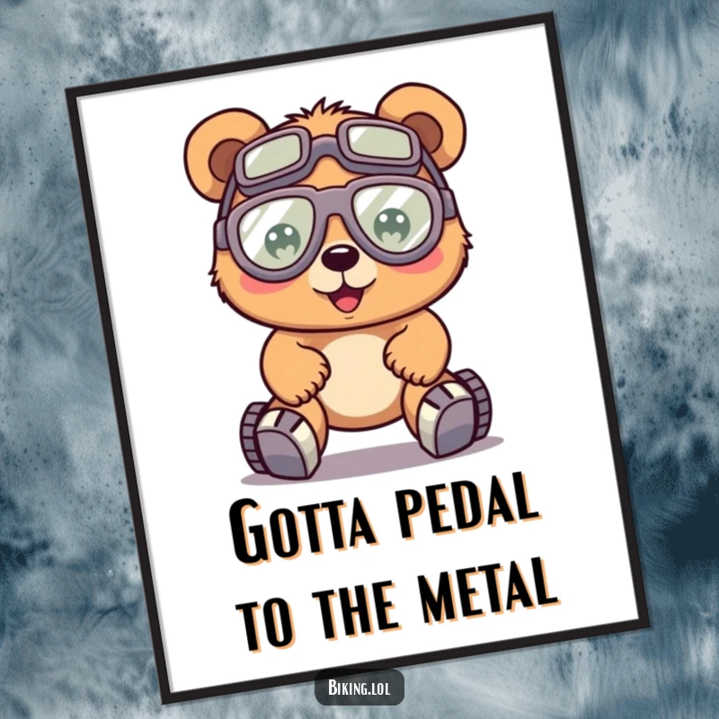 Funny free printable wall art, a happy bear with oversized goggles, pedaling a bike with great effort, showing determination.