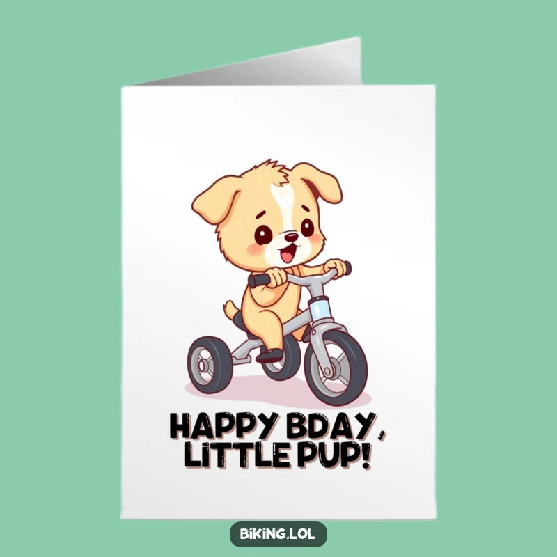 Free Printable Birthday Card: Puppy's Tricycle Effort, Downloadable Fun Gift