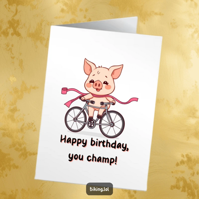 Funny Free Printable Birthday Card: A flushed, exhilarated pig races a bicycle, triumphantly trailing a pink ribbon.