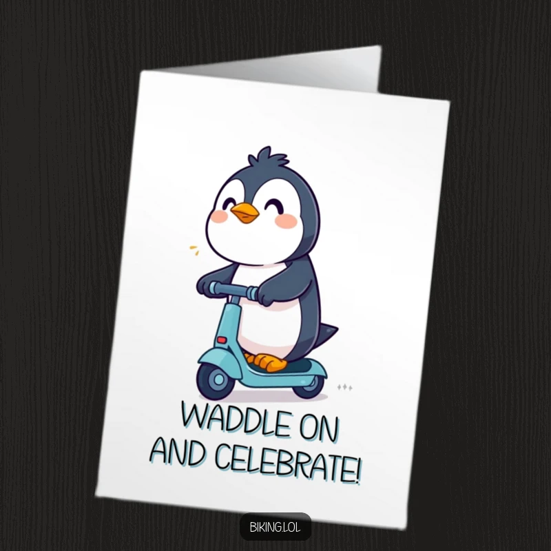 Funny Free Printable Birthday Card: An excited penguin rides a scooter determinedly, bringing speedy birthday cheer.