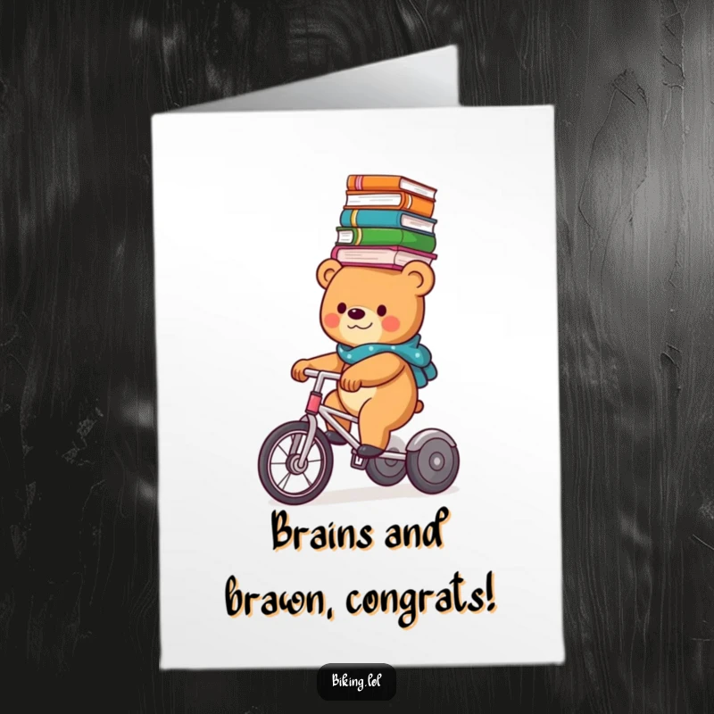 Funny Free Printable Congrats Card: A bear rides a tricycle, expertly balancing a tall stack of books on its head.