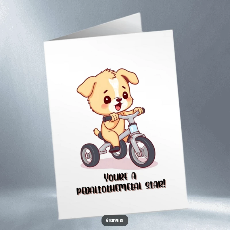 Funny Free Printable Congrats Card: Puppy pedaling a small tricycle with immense effort, celebrating a win, downloadable.
