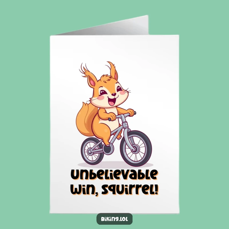 Free Printable Congrats Card: Squirrel's Unicycle Triumph - Humorous Downloadable Gift