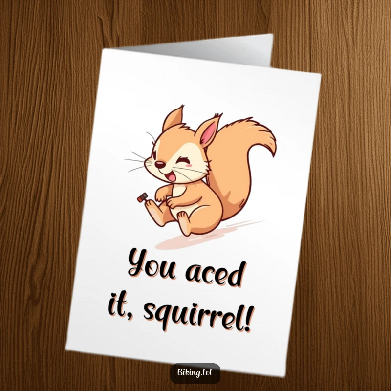 Funny Free Printable Congratulations Card: Playful squirrel with fur flying, zipping downhill rapidly to celebrate a big win.