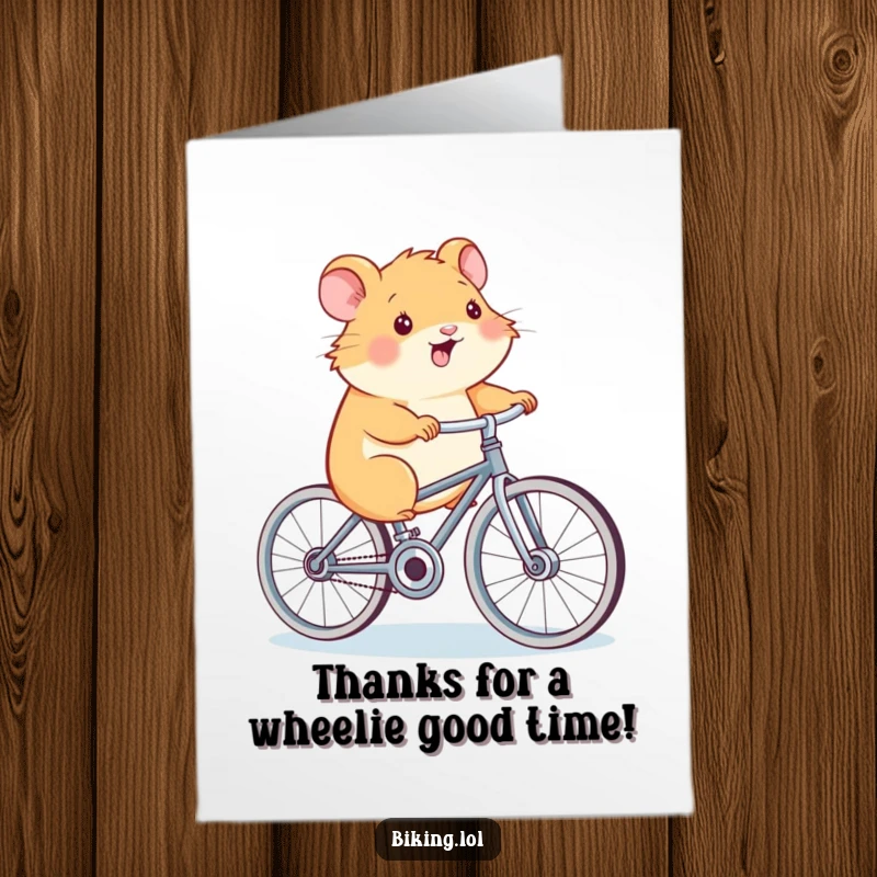 Funny Free Printable Thank You Card: A smiling hamster pedals a tiny bicycle with oversized wheels, conveying thanks.