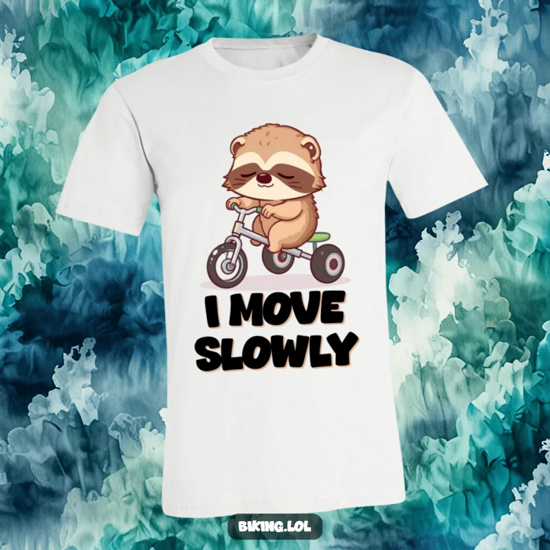 Funny T-Shirt depicting a sleepy sloth slowly riding a small tricycle, promoting relaxation.